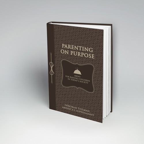 Design a Book Cover for Parenting on Purpose book, by America's Supernanny! Design by Limun.Design