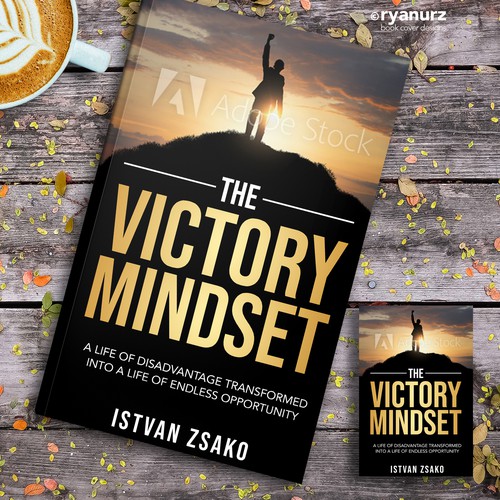 Design a powerful "Victory Mindset" book cover [no boring designers allowed!] Design by ryanurz