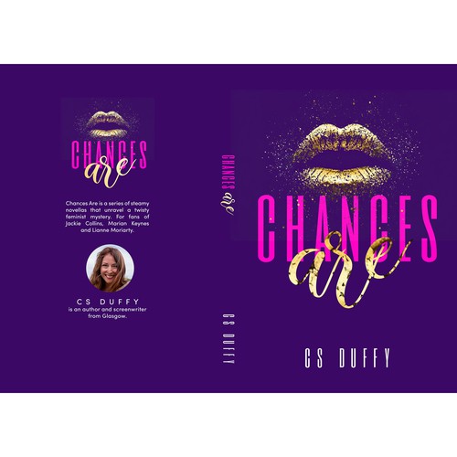 Chances Are: an explosive feminist women's fiction series Design réalisé par Aaniyah.ahmed