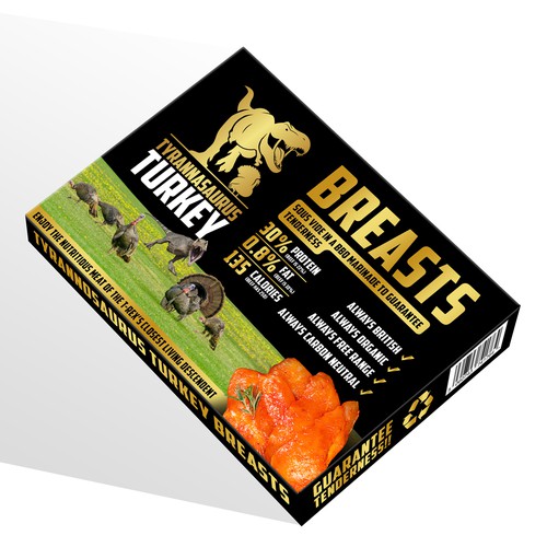 TYRANNOSAURUS TURKEY BREASTS - POWERFUL PACKAGING NEEDED! Design by Unik ART