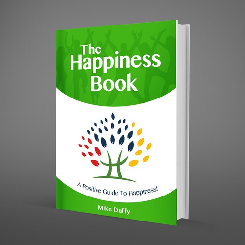 Create a book cover for The Happiness Book: A Positive Guide To Happiness! Design by Saachi kimi