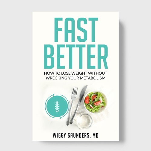New Book Cover on how to Fast Better to Help People Lose Weight Design by TopHills
