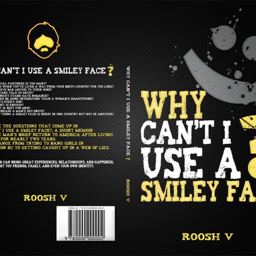 Book cover for "Why Can't I Use A Smiley Face?" Design by Agens404