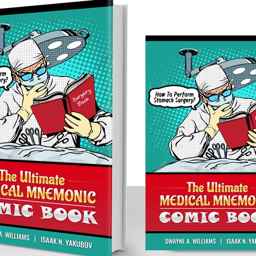 THE ULTIMATE MEDICAL MNEMONIC COMIC BOOK Book cover contest