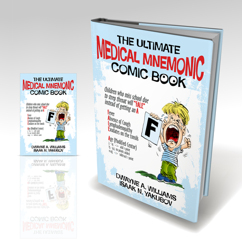 THE ULTIMATE MEDICAL MNEMONIC COMIC BOOK Book cover contest