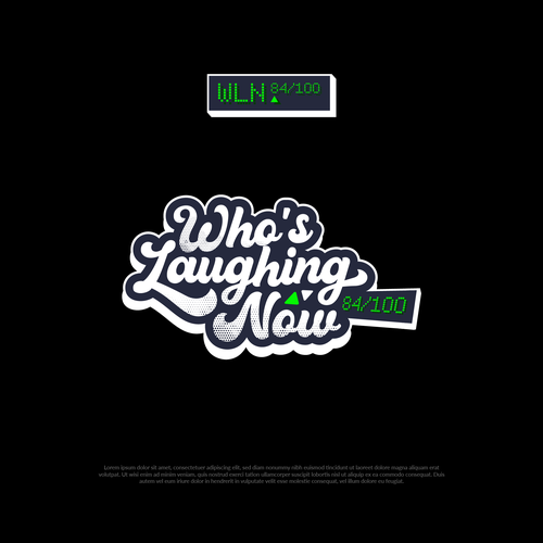 Who's Laughing Now? Design by Agyahm°