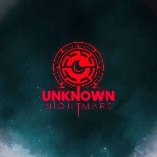 UNKNOWN NIGHTMARE