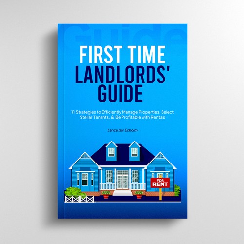 Design an attention-grabbing book cover for first-time landlords Réalisé par Prolific_Eye