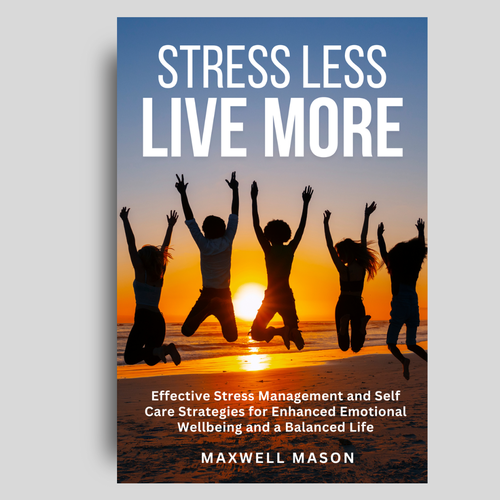 Book cover design to appeal to busy people who want to find a way to deal with stress. Design by Mariem khlifi