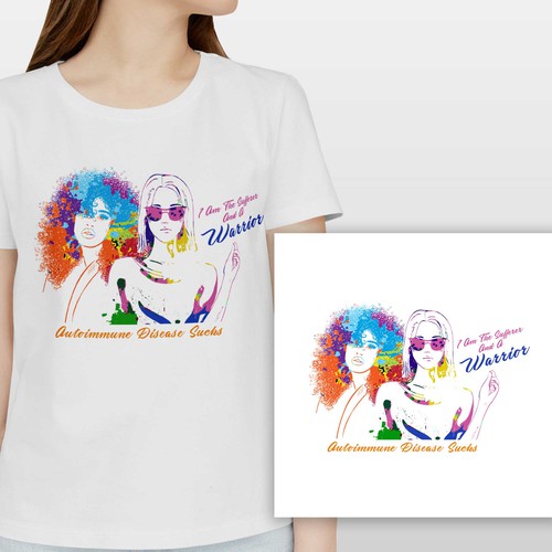 Autoimmune disease sucks & those that suffer are warriors Design by Designer Group