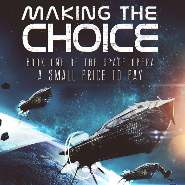 Diseño de CGSFN titulado "Science Fiction Book Cover - "Making the Choice""