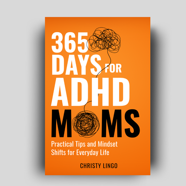 365 Days for ADHD Moms