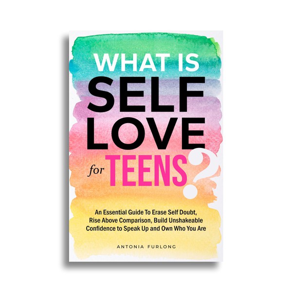 Design An Impactful Self Love for Teens EBook Cover