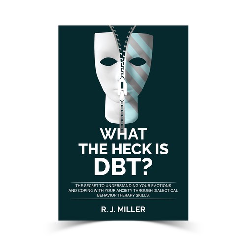 Kickass eBook cover for a Dialectical behavior therapy book Design by The Cloud Digital