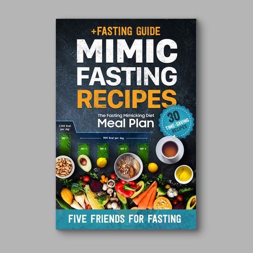 Design a fancy cover+basic layout for an e-book-based recipe book for the new fasting technique FMD Réalisé par 3dicon