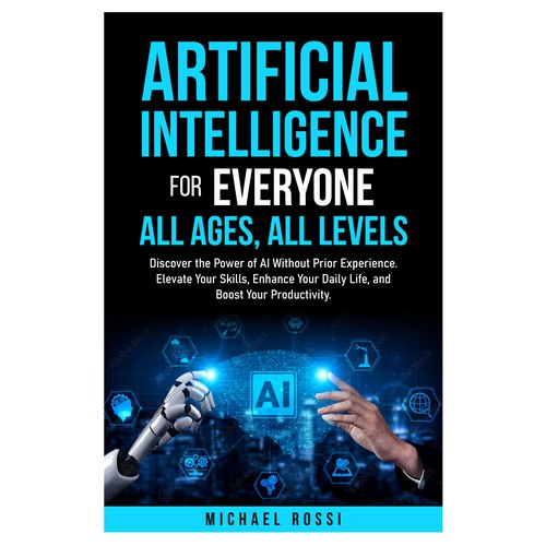 Artificial Intelligence for all levels and all ages Design by 99_master