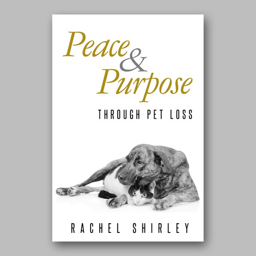Designs | Pet Loss Book - Guaranteed Winner - Book Cover Project | Book ...
