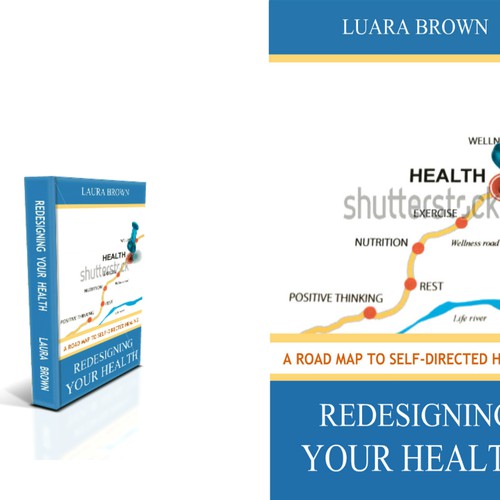 Create a striking road map to wellness book cover for Redesigning Your Health Design by Trea Ryzza