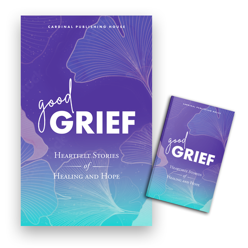 Design a bestselling book cover for People Looking For Ways to Heal Grief Design by coverdesignerpro