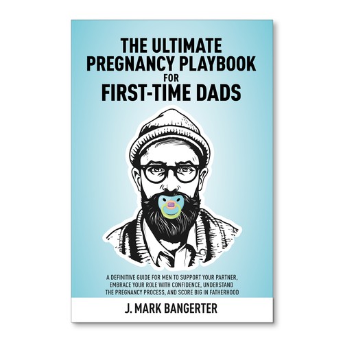 Ebook Cover for Pregnancy Guide for First Time Dads Design by Betty_Design