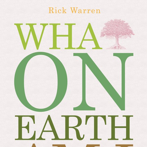 Book cover redesign for "What on Earth Am I Here For? The Purpose Driven Life" by Rick Warren Design by Ahmafif