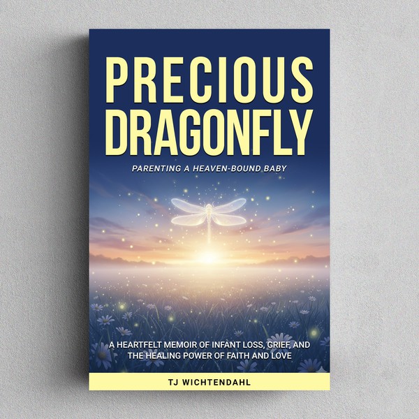Precious Dragonfly cover for ebook that reaches grieving parents with hope