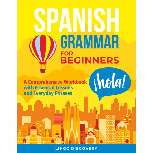 Sophisticated Spanish Grammar for Beginners Cover Diseño de Darka V