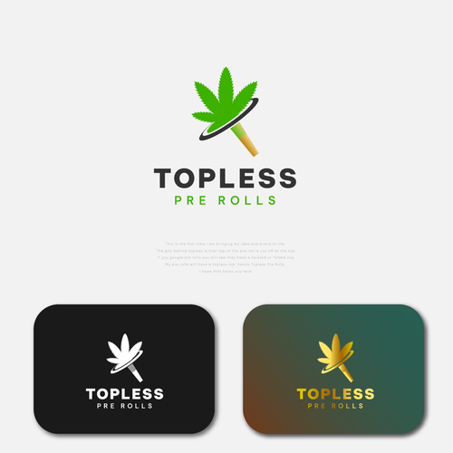 !! Cannabis Pre Roll Company - Needs a  LOGO !! Design by E&S Designs