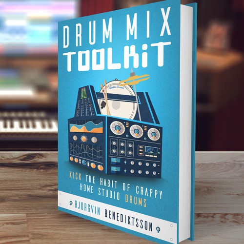 Drum Mix Toolkit: Design a Best-Selling Book Cover about music production and mixing drums Design by ACorona