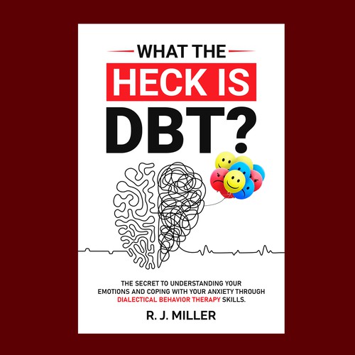 Kickass eBook cover for a Dialectical behavior therapy book Design by The Cloud Digital