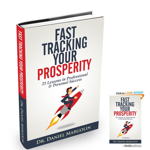 Book Cover wanted for "Fast Tracking Your Prosperity" Design by Sherwin Soy