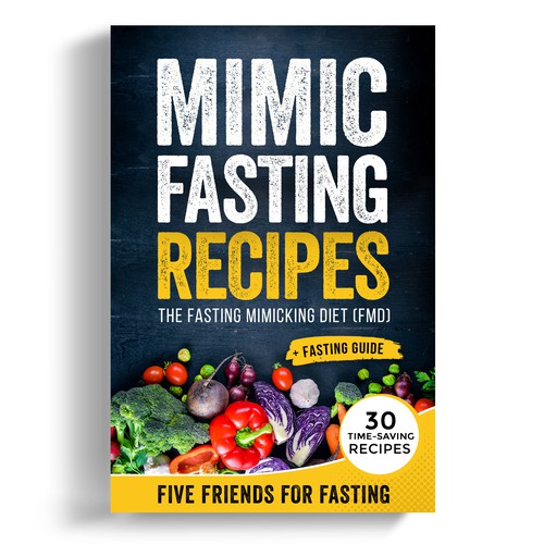 Design a fancy cover+basic layout for an e-book-based recipe book for the new fasting technique FMD Design von iDea Signs