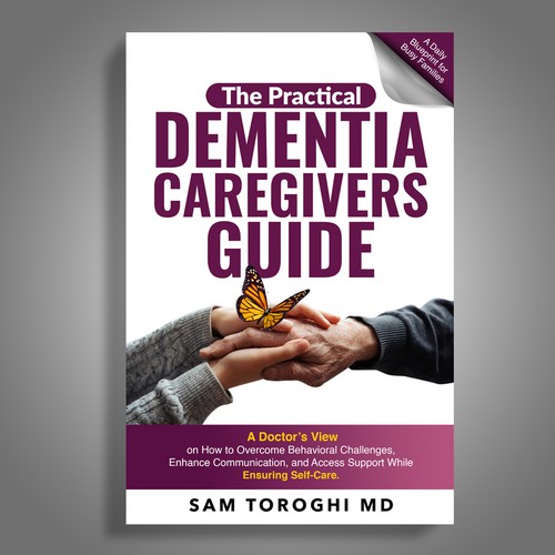 Design Creative Book Cover for Dementia Caregiver Guide Design by Mr.TK