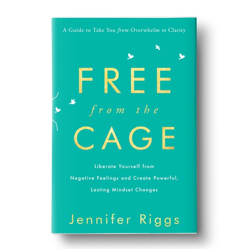 Free From the Cage book cover--Self help/emotional freedom Design by zaRNic
