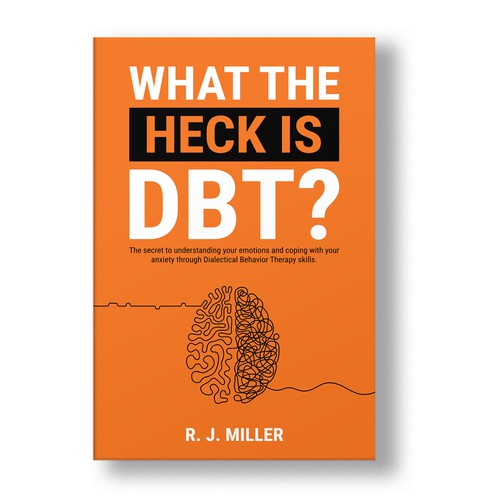 Kickass eBook cover for a Dialectical behavior therapy book Design by The Cloud Digital