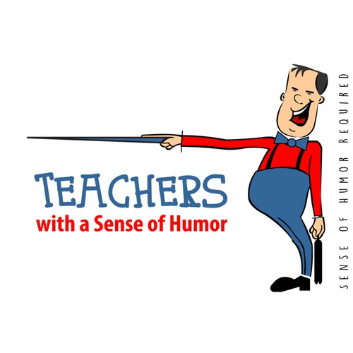Create a catchy design that captures the fun and humor of teaching! Design by sanddara