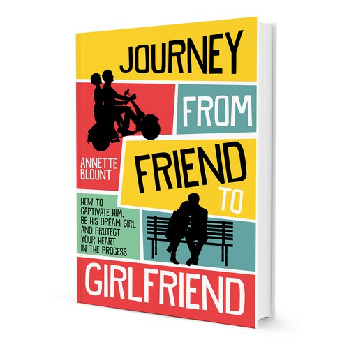 Design a book cover that is fun and playful to help single women experience love beyond friendship Design by kostis Pavlou