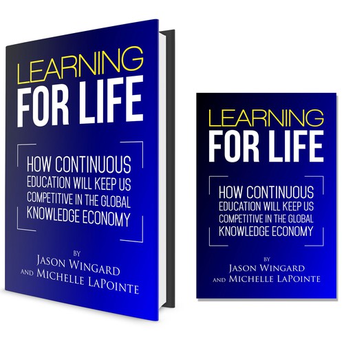 Learning for Life — create an elegant, important, and contemporary cover... Design by Artovia