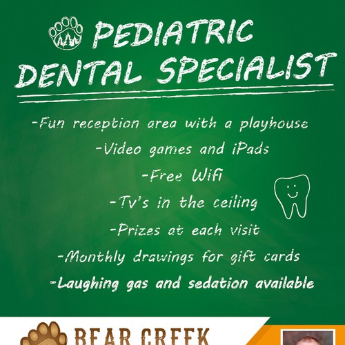 We need a new look to advertise our pediatric dental office Design by kinoko