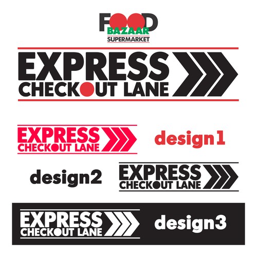 Express Lane | Signage contest