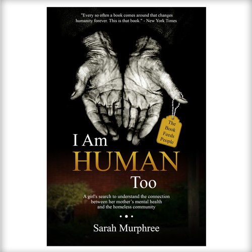 Design "BOOK COVER for a gritty/inspirational TRUE STORY about homeless people." por N&N Designs