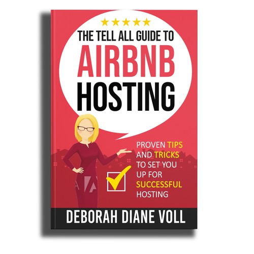 Book Cover for Tell All Guide to Airbnb Hosting! Design by Mr. Bear