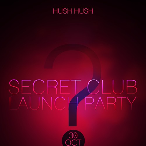 Exclusive Secret VIP Launch Party Poster/Flyer Design by abner