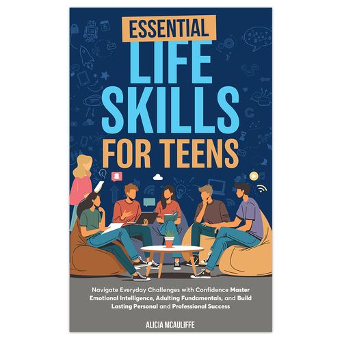 Design an engaging and creative book cover for a book on Life Skills for Teens Design by Knorpics