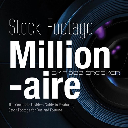 Eye-Popping Book Cover for "Stock Footage Millionaire" Diseño de TJames6210