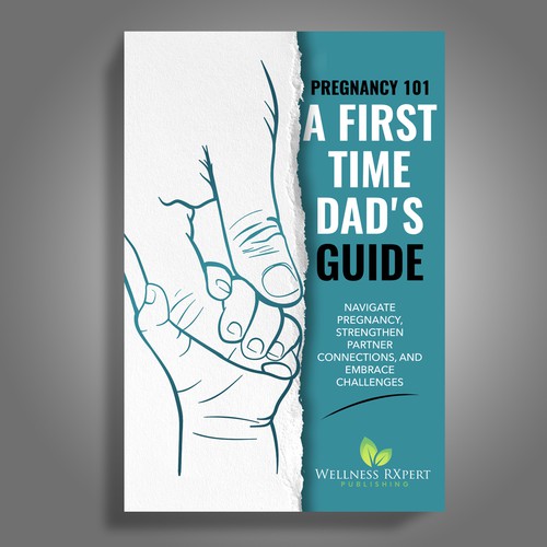 Breathtaking Book Cover Contest for Pregnancy Guide for First Time Dads Design by Mr.TK