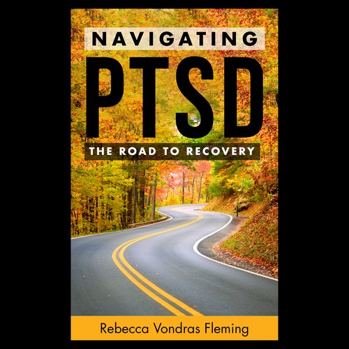 Design a book cover to grab attention for Navigating PTSD: The Road to Recovery Diseño de Colibrian