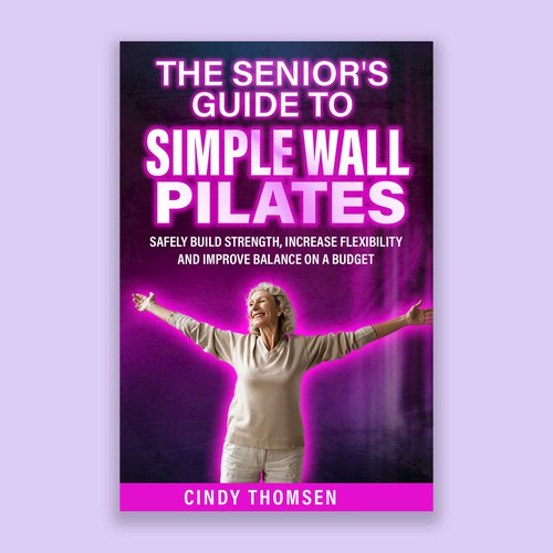 Design an energetic ebook cover, appealing to 60 year old women who want to start Wall Pilates Ontwerp door Designer Group