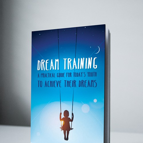 Create an Inspiring Book Cover for Dream Training  Réalisé par czk