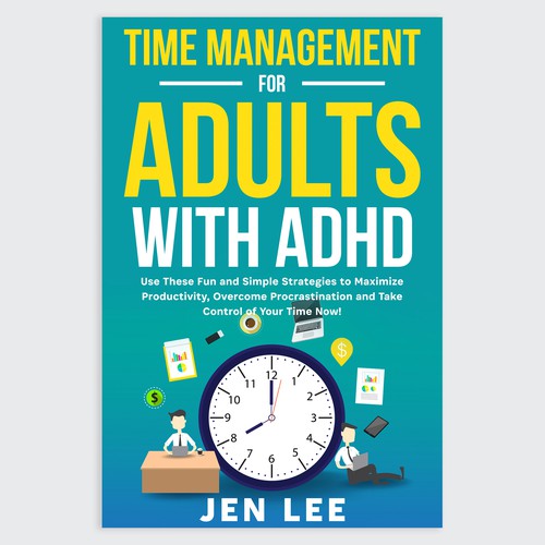 Designs Time Management for Adults with ADHD Use These Fun and